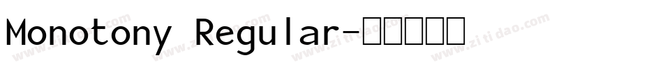 Monotony Regular字体转换